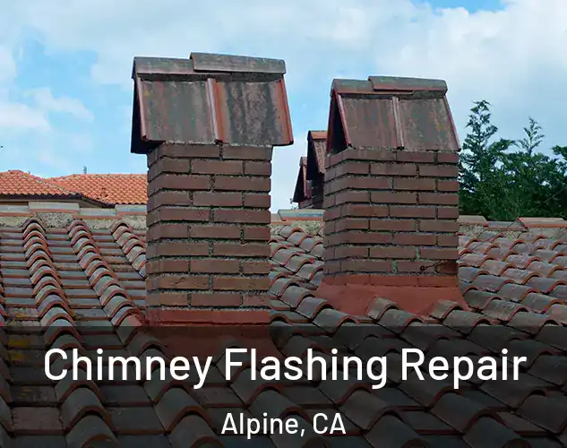  Chimney Flashing Repair Alpine, CA