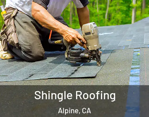  Shingle Roofing Alpine, CA