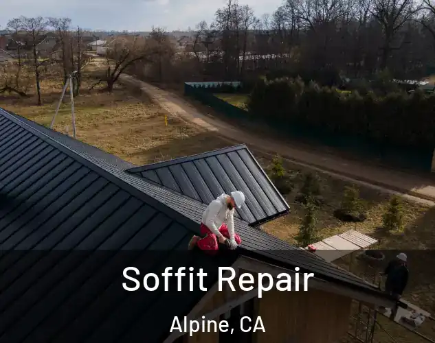  Soffit Repair Alpine, CA
