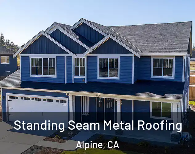  Standing Seam Metal Roofing Alpine, CA